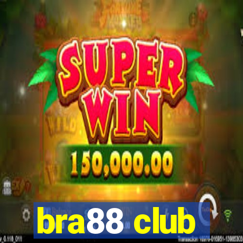 bra88 club